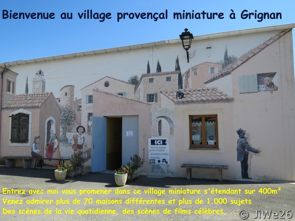 Le Village Provençal Miniature à Grignan